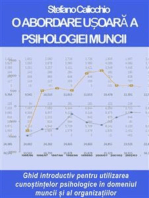 O abordare ușoară a psihologiei muncii: Ghid introductiv pentru utilizarea cunoștințelor psihologice în domeniul muncii și al organizațiilor
