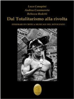 Dal totalitarismo alla rivolta: Itinerari di critica musicale del Novecento