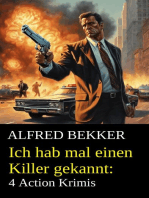 Ich hab mal einen Killer gekannt: 4 Action Krimis