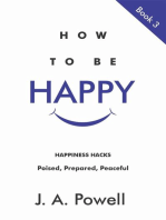 How to be Happy - Now and in the Future