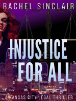 Injustice For All: Kansas City Legal Thrillers, #4