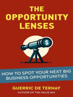 The Opportunity Lenses: How to Spot Your Next Big Business Opportunities