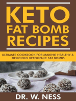 Keto Fat Bomb Recipes: Ultimate Recipe Book for Making Healthy & Delicious Ketogenic Fat Bombs