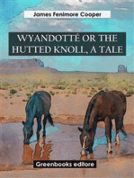 Wyandotté Or The Hutted Knoll, A Tale