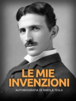 Le mie invenzioni (Tradotto): Autobiografia di Nikola Tesla