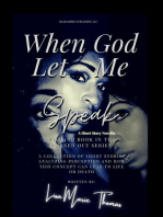 When God Let Me Speak: A Short Story Novella