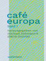 Café Europa: Vorträge und Debatten zur Identität Europas