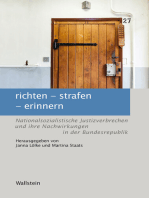 richten - strafen - erinnern: Nationalsozialistische Justizverbrechen und ihre Nachwirkungen in der Bundesrepublik