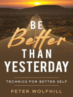 Be Better than Yesterday