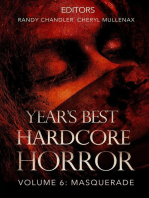 Year's Best Hardcore Horror Volume 6: Year's Best Hardcore Horror, #6