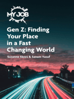 MY JOB Gen Z: Finding Your Place in a Fast Changing World