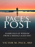 PACE'S POST: Ramblings Of Wisdom From A Middle-Aged Doc