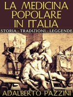 La medicina popolare in Italia: Storia - tradizioni - leggende