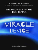 Miracle Device: Or The Discovery of The Grim Reaper