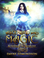 Ascended into Magic: Schooled in Sorcery, #1