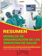 Resumen de Modelos de Organización de los Servicios de Salud de Ginés González García: RESÚMENES UNIVERSITARIOS