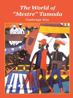 The World of "Mestre" Tamoda