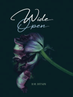 Wide Open: A True Story of Surviving a Series of Sexual Assaults, Healing Trauma and Recovering from Post-Traumatic Stress Disorder