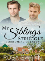 My Sibling’s Struggle: MM Omegaverse Mpreg Romance: Blossoming of Fate, #5