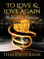 To Love & Love Again~ Malachi's Reprise