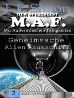 Geheimsache Alien Raumschiff (Der Spezialist M.A.F. Bd.2)