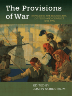 The Provisions of War: Expanding the Boundaries of Food and Conflict, 1840-1990