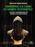 Cibercrime e o Crime no Mundo Informático: a especial vulnerabilidade das crianças e dos adolescentes