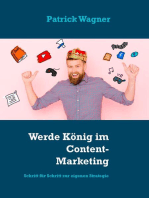 Werde König im Content-Marketing: Schritt für Schritt zur eigenen Strategie