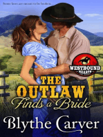 The Outlaw Finds a Bride: Westbound Hearts, #3