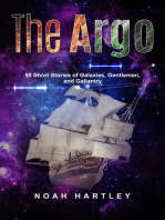 The Argo: 50 Short Stories of Galaxies, Gentlemen, and Gallantry