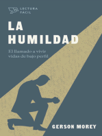 La humildad: El llamado a vivir vidas de bajo perfil