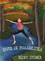 River of Possibilities