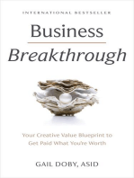 Business Breakthrough: Your Creative Value Blueprint to Get Paid What You're Worth