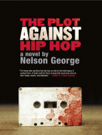 The Plot Against Hip Hop: A Novel