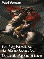 La Législation de Napoléon-le-Grand: Agriculture