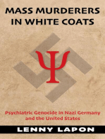 Mass Murderers in White Coats