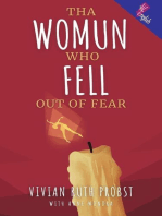 Tha Womun Who Fell Out Of Fear: The Avery Victoria Spencer Fables, WEnglish, #2
