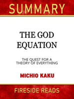 Summary of The God Equation: The Quest for a Theory of Everything by Michio Kaku