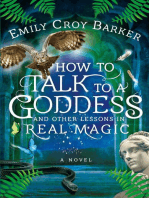 How to Talk to a Goddess and Other Lessons in Real Magic: The Thinking Woman's Guide to Real Magic, #2