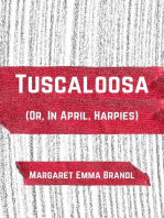 Tuscaloosa (Or, in April, Harpies)