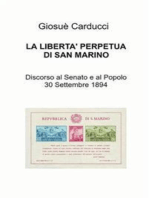 La libertà' perpetua di San Marino: Discorso la Senato e al Popolo 30 Settembre 1894