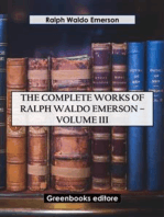 The Complete Works of Ralph Waldo Emerson – Volume III