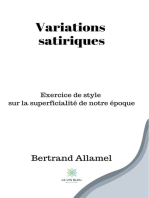 Variations satiriques: Exercice de style sur la superficialité de notre époque