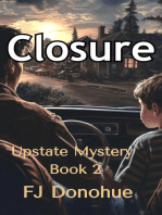 Closure: Upstate Mystery #2