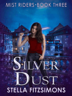 Silver Dust: Mist Riders, #3