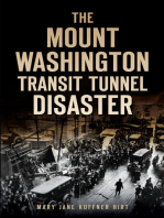 The Mount Washington Transit Tunnel Disaster