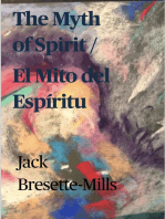 The Myth of Spirit