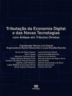 Tributação da economia digital e das novas tecnologias: com ênfase em Tributos Diretos