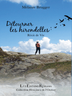 Détourner les Hirondelles: Récit de Vie