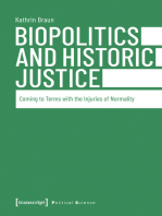 Biopolitics and Historic Justice: Coming to Terms with the Injuries of Normality